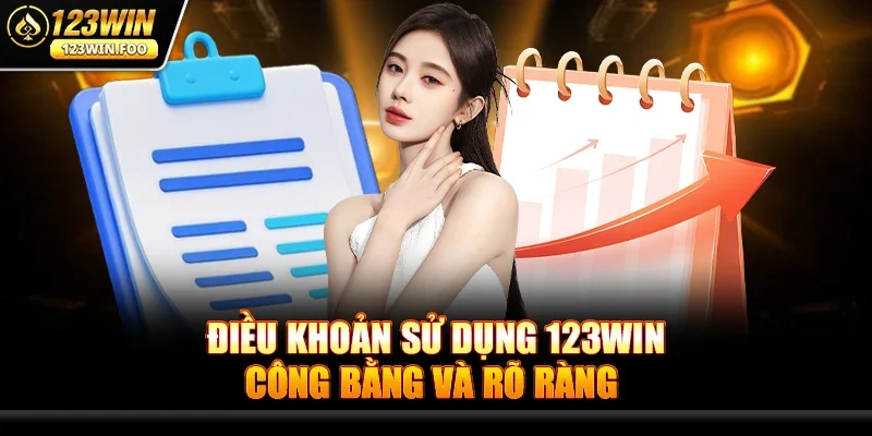 Trang chủ 30 Điều Khoản Sử Dụng 123win – Công Bằng Và Rõ Ràng